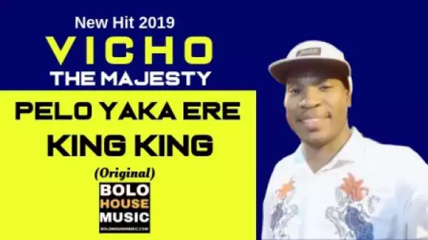 Vicho The Majesty - Pelo Yaka Ere King King